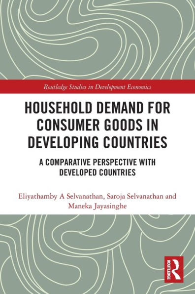 Household Demand for Consumer Goods Developing Countries: A Comparative Perspective with Developed Countries