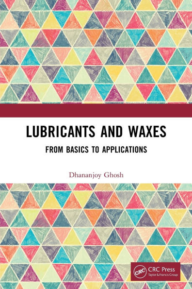 Lubricants and Waxes: From Basics to Applications