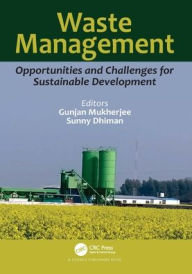 Title: Waste Management: Opportunities and Challenges for Sustainable Development, Author: Gunjan Mukherjee