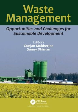 Waste Management: Opportunities and Challenges for Sustainable Development