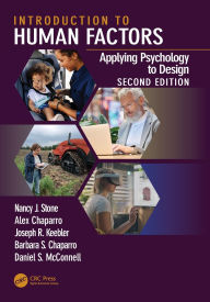 Title: Introduction to Human Factors: Applying Psychology to Design, Second Edition, Author: Nancy J. Stone