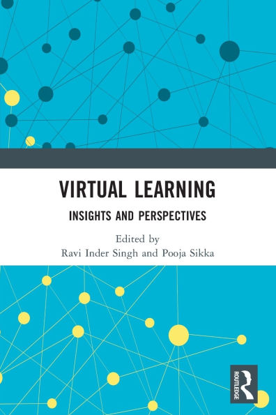Virtual Learning: Insights and Perspectives