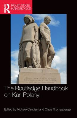 The Routledge Handbook on Karl Polanyi