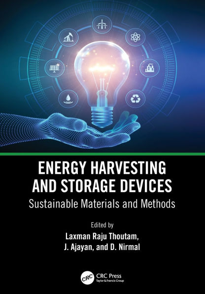 Energy Harvesting and Storage Devices: Sustainable Materials Methods