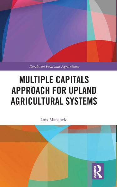 Multiple Capitals Approach for Upland Agricultural Systems