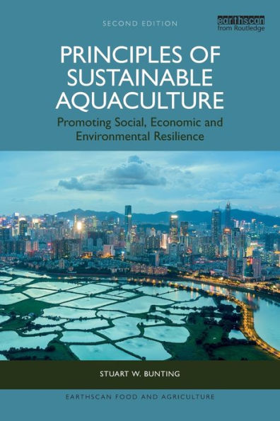 Principles of Sustainable Aquaculture: Promoting Social, Economic and Environmental Resilience