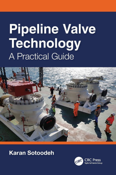 Pipeline Valve Technology: A Practical Guide