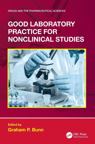 Good Laboratory Practice for Nonclinical Studies