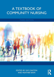 Title: A Textbook of Community Nursing, Author: Sue Chilton