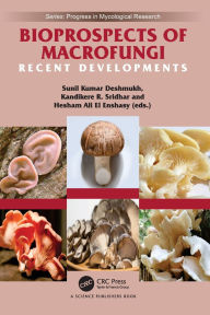 Title: Bioprospects of Macrofungi: Recent Developments, Author: Sunil Kumar Deshmukh