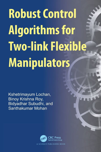 Robust Control Algorithms for Flexible Manipulators