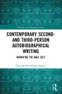Contemporary Second- and Third-Person Autobiographical Writing: Narrating the Male Self