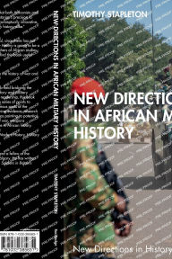 Best free books to download on kindle New Directions in African Military History RTF PDB DJVU by Timothy J. Stapleton English version