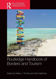 Title: Routledge Handbook of Borders and Tourism, Author: Dallen J. Timothy