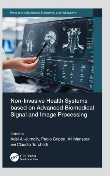 Non-Invasive Health Systems based on Advanced Biomedical Signal and Image Processing