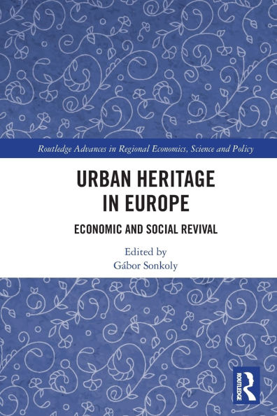 Urban Heritage Europe: Economic and Social Revival