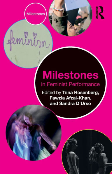 Milestones Feminist Performance