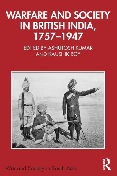 Warfare and Society British India, 1757-1947