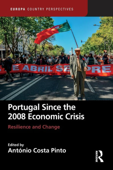 Portugal Since the 2008 Economic Crisis: Resilience and Change