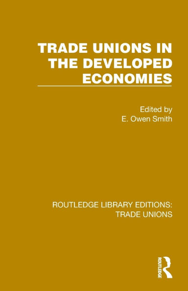 Trade Unions the Developed Economies