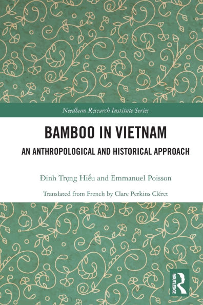 Bamboo Vietnam: An Anthropological and Historical Approach