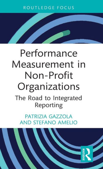 Performance Measurement Non-Profit Organizations: The Road to Integrated Reporting