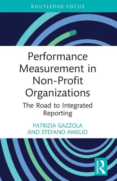 Performance Measurement Non-Profit Organizations: The Road to Integrated Reporting