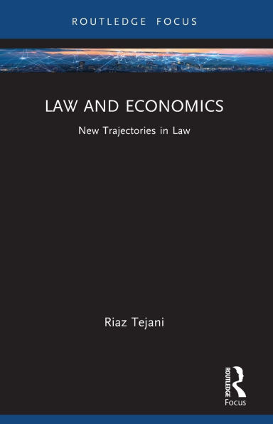 Law and Economics: New Trajectories