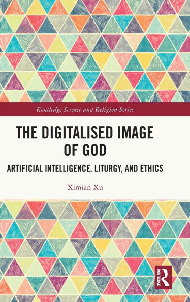 The Digitalised Image of God: Artificial Intelligence, Liturgy, and Ethics