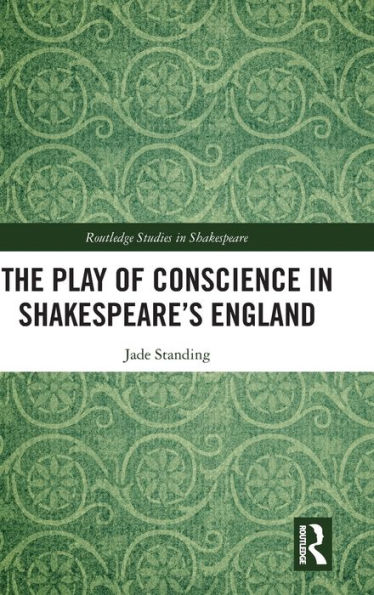 The Play of Conscience Shakespeare's England