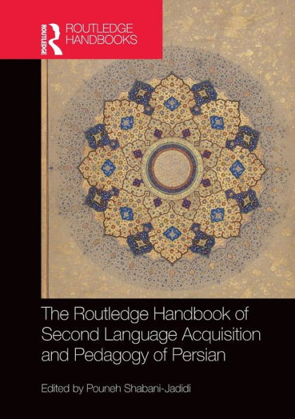 The Routledge Handbook of Second Language Acquisition and Pedagogy Persian
