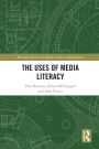 The Uses of Media Literacy