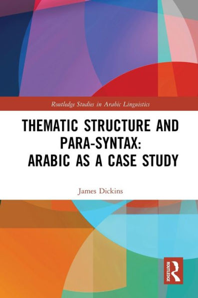 Thematic Structure and Para-Syntax: Arabic as a Case Study