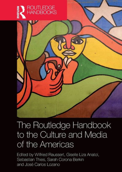 the Routledge Handbook to Culture and Media of Americas