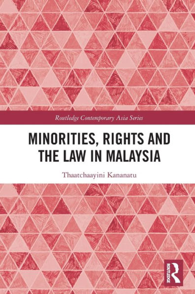 Minorities, Rights and the Law Malaysia