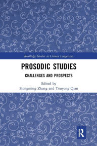 Title: Prosodic Studies: Challenges and Prospects, Author: Hongming Zhang