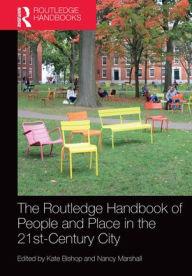 Title: The Routledge Handbook of People and Place in the 21st-Century City, Author: Kate Bishop