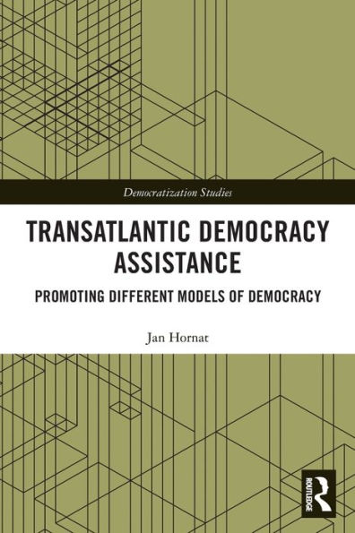 Transatlantic Democracy Assistance: Promoting Different Models of