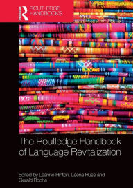 Title: The Routledge Handbook of Language Revitalization, Author: Leanne Hinton
