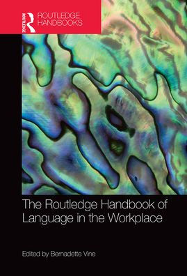 the Routledge Handbook of Language Workplace