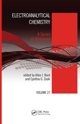 Electroanalytical Chemistry: A Series of Advances, Volume 27