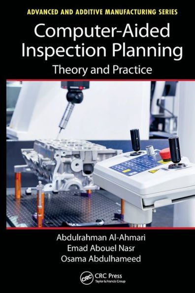 Computer-Aided Inspection Planning: Theory and Practice