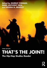 Title: That's the Joint!: The Hip-Hop Studies Reader, Author: Murray Forman