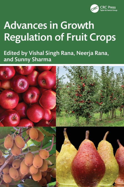 Advances Growth Regulation of Fruit Crops