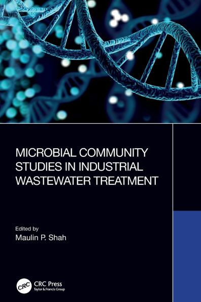 Microbial Community Studies Industrial Wastewater Treatment