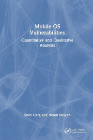 Title: Mobile OS Vulnerabilities: Quantitative and Qualitative Analysis, Author: Shivi Garg
