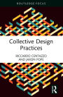 Collective Design Practices