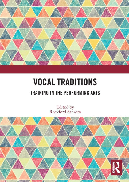 Vocal Traditions: Training the Performing Arts