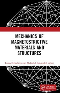 Title: Mechanics of Magnetostrictive Materials and Structures, Author: Farzad Ebrahimi