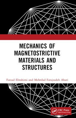 Mechanics of Magnetostrictive Materials and Structures